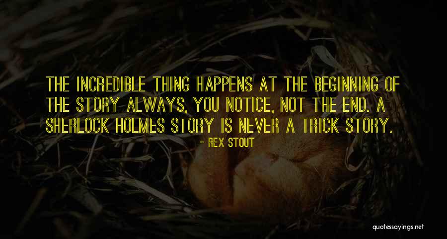 Rex Stout Quotes 1973961 Rex Stout Quotes 1973961