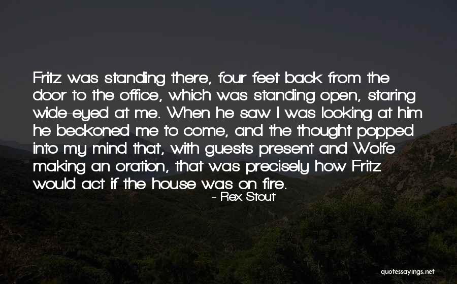 Rex Stout Quotes 2046038 Rex Stout Quotes 2046038