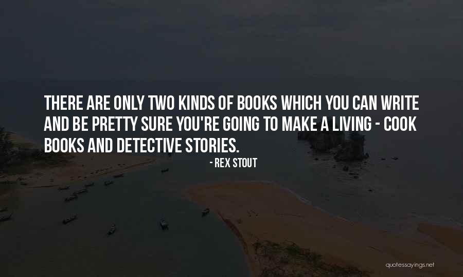 Rex Stout Quotes 519930 Rex Stout Quotes 519930