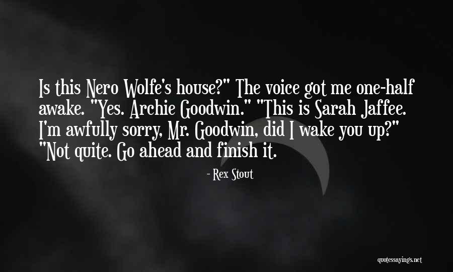 Rex Stout Quotes 714328 Rex Stout Quotes 714328