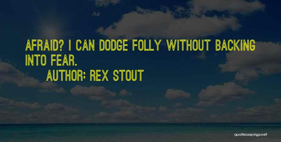 Rex Stout Quotes 965013