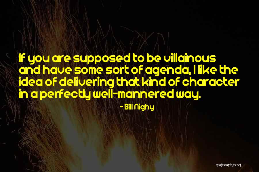 Rexach Benitez Quotes By Bill Nighy Rexach Benitez Quotes By Bill Nighy