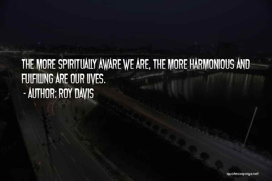 Rexann Horton Quotes By Roy Davis