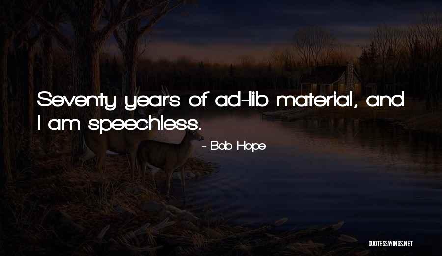 Rexroad Supply Gassaway Quotes By Bob Hope