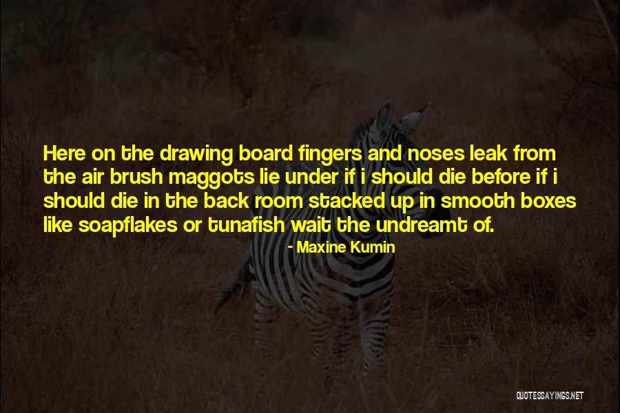 Rexs Blues Quotes By Maxine Kumin Rexs Blues Quotes By Maxine Kumin