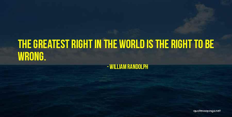 Rexx Garvin Quotes By William Randolph Rexx Garvin Quotes By William Randolph