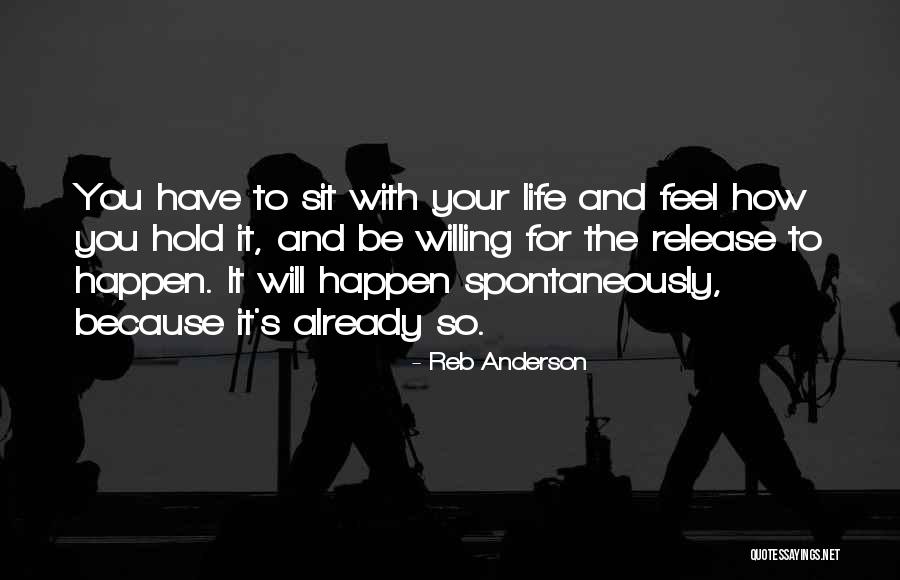Reyanne Kierein Quotes By Reb Anderson Reyanne Kierein Quotes By Reb Anderson