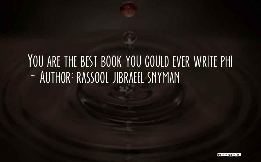 Reycel Blanco Quotes By Rassool Jibraeel Snyman