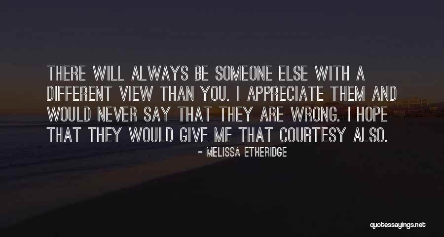 Reyel Bowen Quotes By Melissa Etheridge Reyel Bowen Quotes By Melissa Etheridge