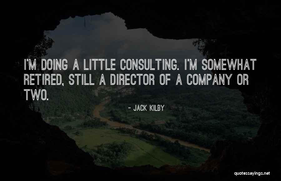 Reyes Coca Cola Quotes By Jack Kilby Reyes Coca Cola Quotes By Jack Kilby