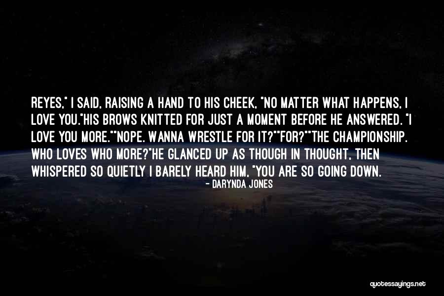 Reyes Quotes By Darynda Jones Reyes Quotes By Darynda Jones