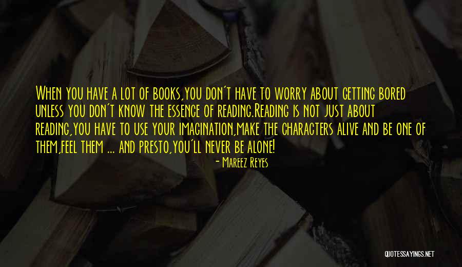 Reyes Quotes By Mareez Reyes Reyes Quotes By Mareez Reyes