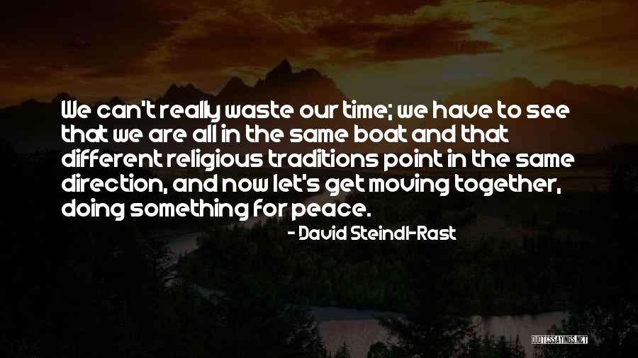 Reygadas Nuestro Quotes By David Steindl-Rast Reygadas Nuestro Quotes By David Steindl-Rast