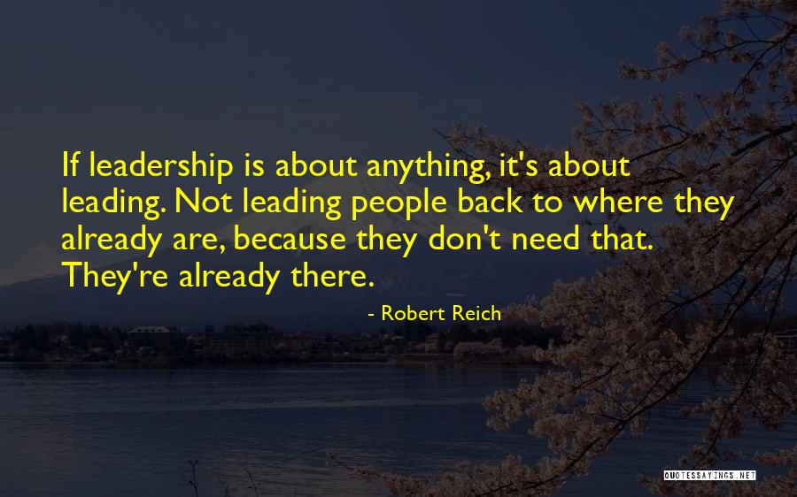 Reyhan Harmanci Quotes By Robert Reich Reyhan Harmanci Quotes By Robert Reich