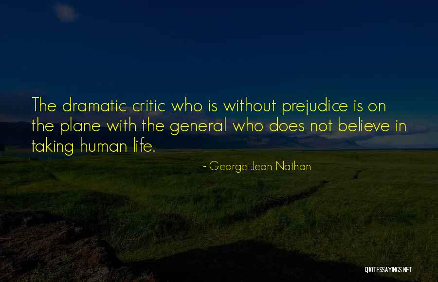 Reyhana Hamidi Quotes By George Jean Nathan Reyhana Hamidi Quotes By George Jean Nathan