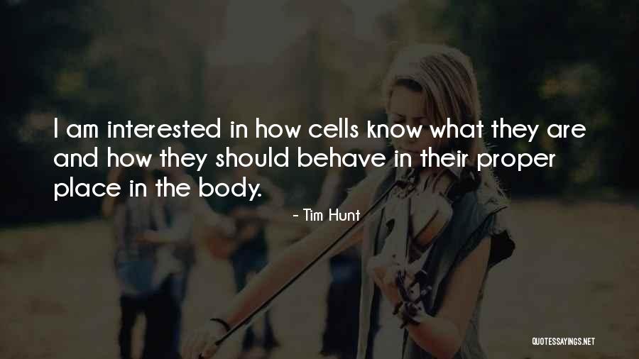 Reyher Embryonics Quotes By Tim Hunt Reyher Embryonics Quotes By Tim Hunt