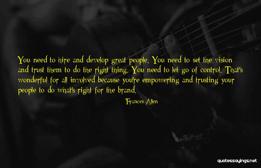 Reymar Perdomo Quotes By Frances Allen Reymar Perdomo Quotes By Frances Allen