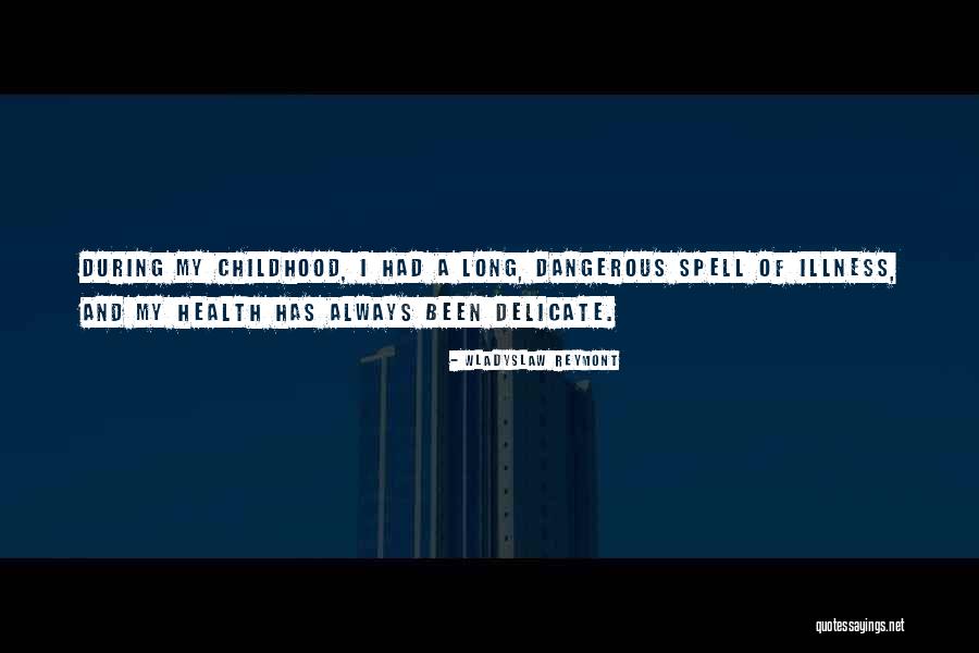 Reymont Wladyslaw Quotes By Wladyslaw Reymont Reymont Wladyslaw Quotes By Wladyslaw Reymont