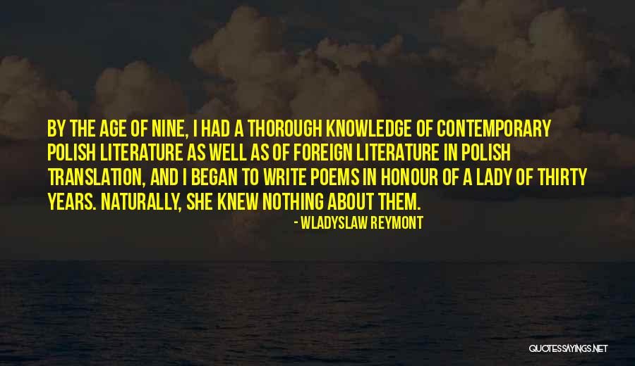 Reymont Wladyslaw Quotes By Wladyslaw Reymont Reymont Wladyslaw Quotes By Wladyslaw Reymont