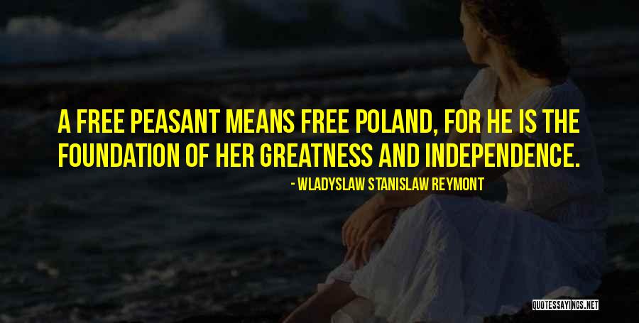 Reymont Wladyslaw Quotes By Wladyslaw Stanislaw Reymont Reymont Wladyslaw Quotes By Wladyslaw Stanislaw Reymont