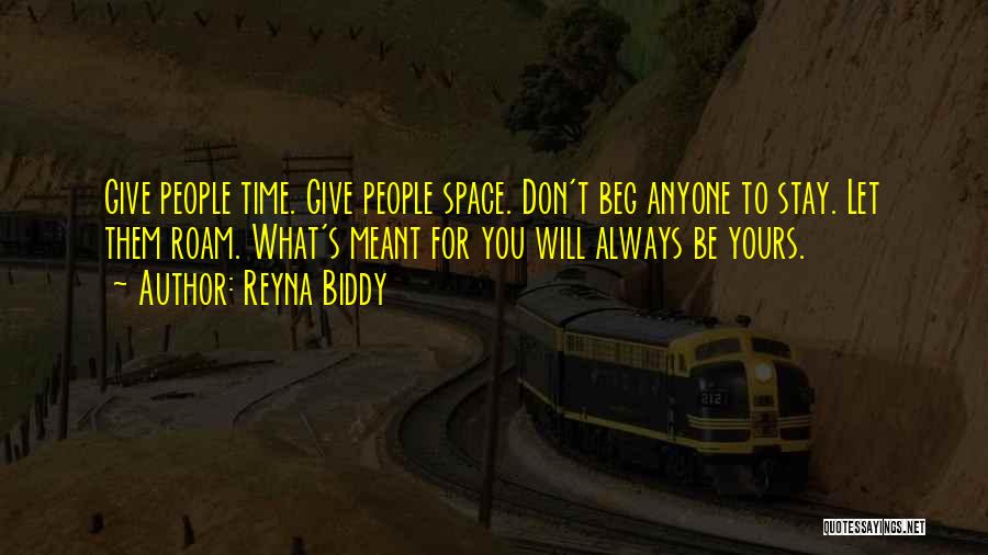 Reyna Biddy Quotes 2062209