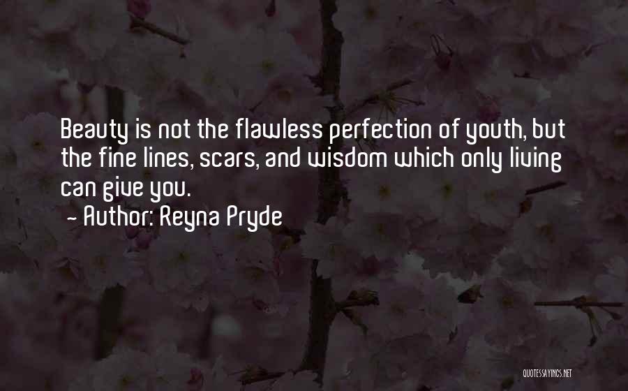 Reyna Pryde Quotes 2126096