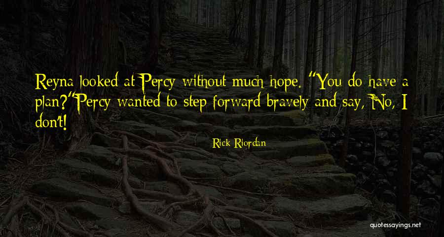 Reyna Son Of Neptune Quotes By Rick Riordan