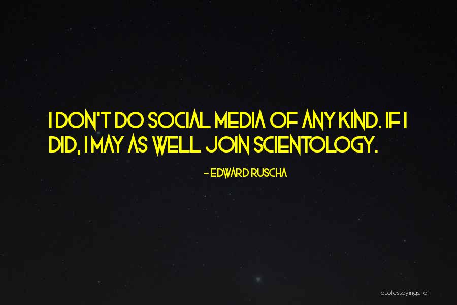 Reynaert De Vos Quotes By Edward Ruscha Reynaert De Vos Quotes By Edward Ruscha
