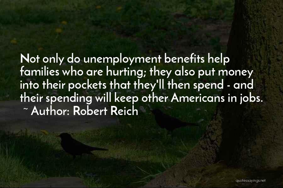 Reynaldo Rey Friday Quotes By Robert Reich