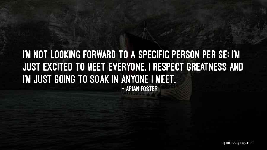 Reynante Danseco Quotes By Arian Foster Reynante Danseco Quotes By Arian Foster