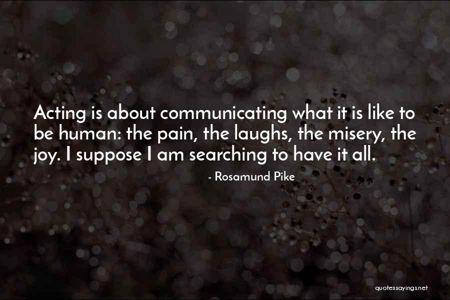 Reynante Danseco Quotes By Rosamund Pike Reynante Danseco Quotes By Rosamund Pike