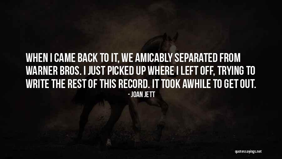 Reynards Cave Quotes By Joan Jett Reynards Cave Quotes By Joan Jett
