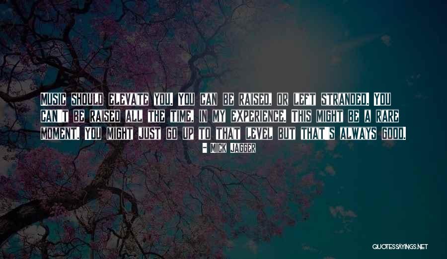 Reynas Mar Quotes By Mick Jagger Reynas Mar Quotes By Mick Jagger