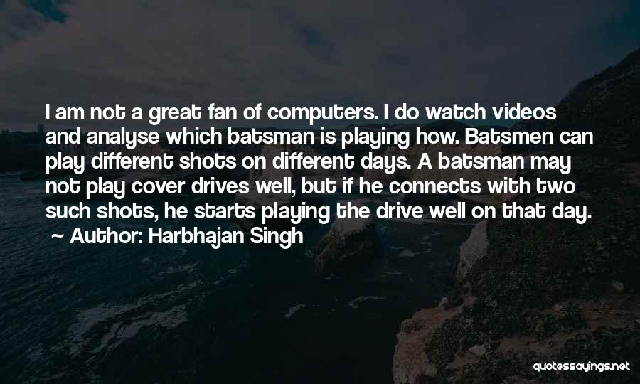 Reynel Martinez Quotes By Harbhajan Singh