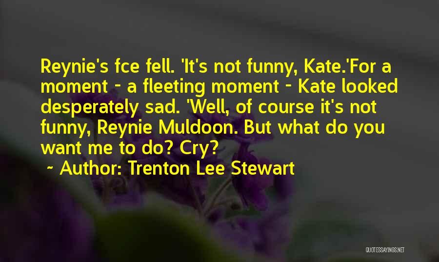 Reynie Muldoon Quotes By Trenton Lee Stewart