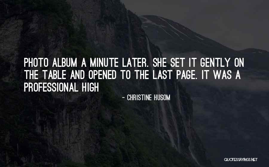 Reynier Gonzalez Quotes By Christine Husom