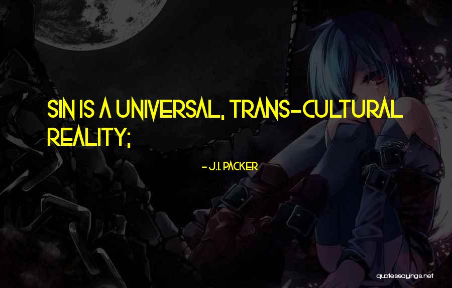 Reynier Gonzalez Quotes By J.I. Packer