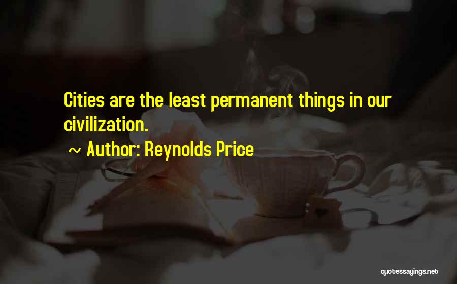 Reynolds Price Quotes 1541508