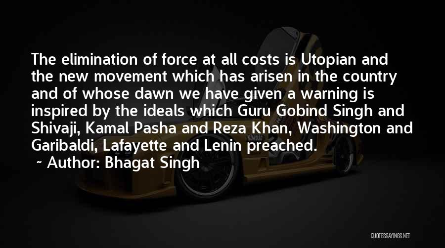 Reza Khan Quotes By Bhagat Singh