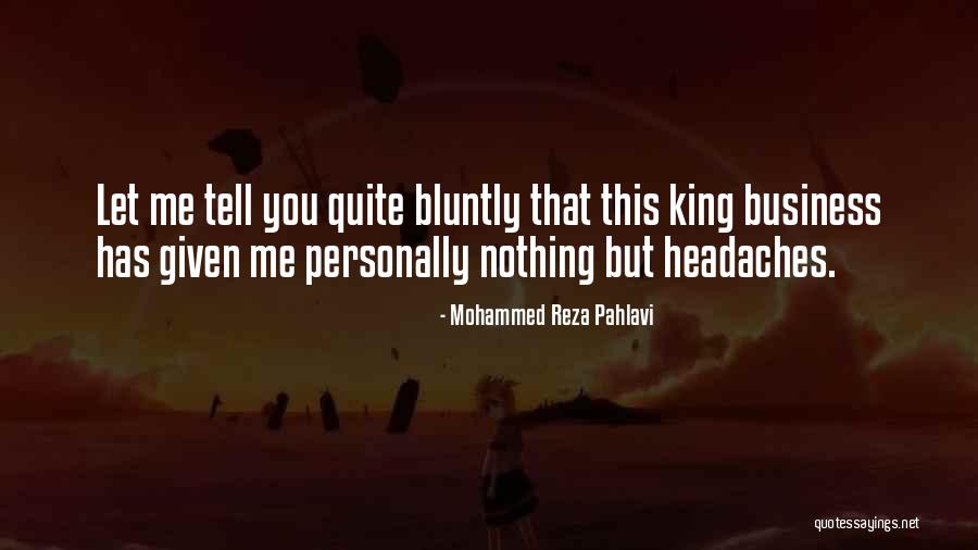 Reza Quotes By Mohammed Reza Pahlavi Reza Quotes By Mohammed Reza Pahlavi