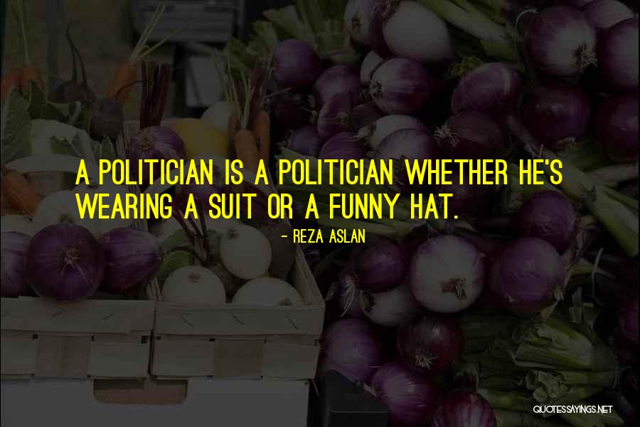 Reza Quotes By Reza Aslan Reza Quotes By Reza Aslan