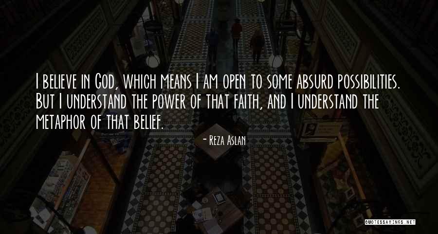 Reza Quotes By Reza Aslan