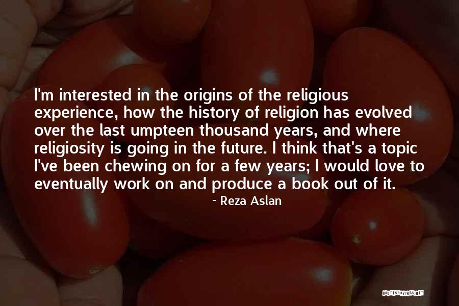 Reza Quotes By Reza Aslan Reza Quotes By Reza Aslan