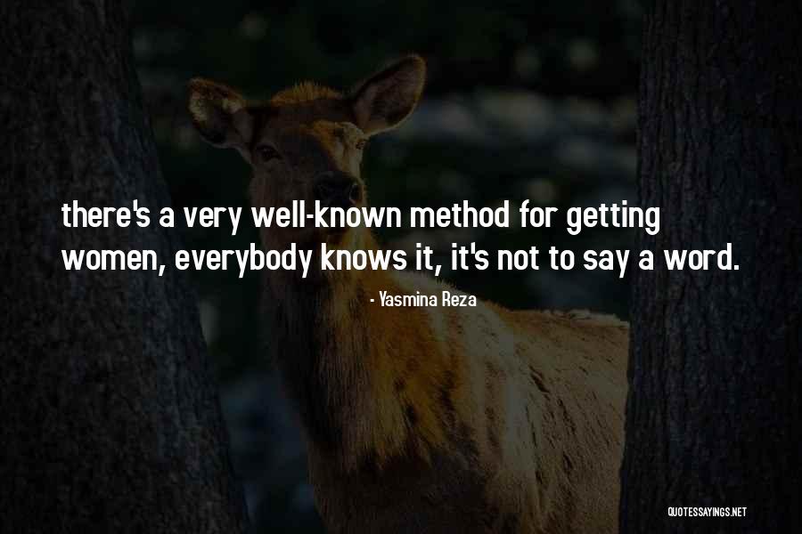 Reza Quotes By Yasmina Reza Reza Quotes By Yasmina Reza