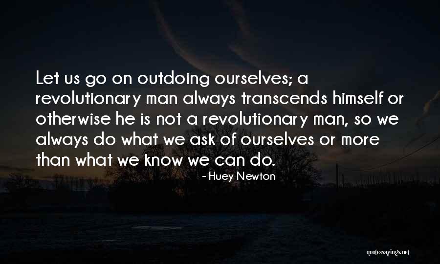 Rezanie Polystyrenu Quotes By Huey Newton Rezanie Polystyrenu Quotes By Huey Newton