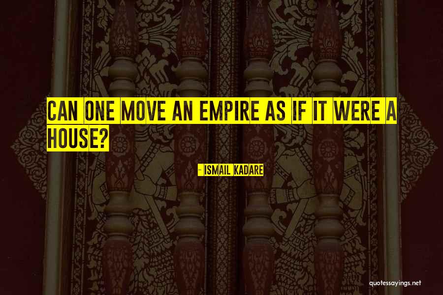 Rezendeevill Quotes By Ismail Kadare Rezendeevill Quotes By Ismail Kadare