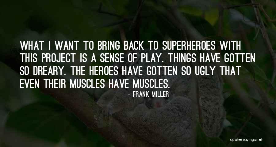 Rezendes Catherine Quotes By Frank Miller Rezendes Catherine Quotes By Frank Miller