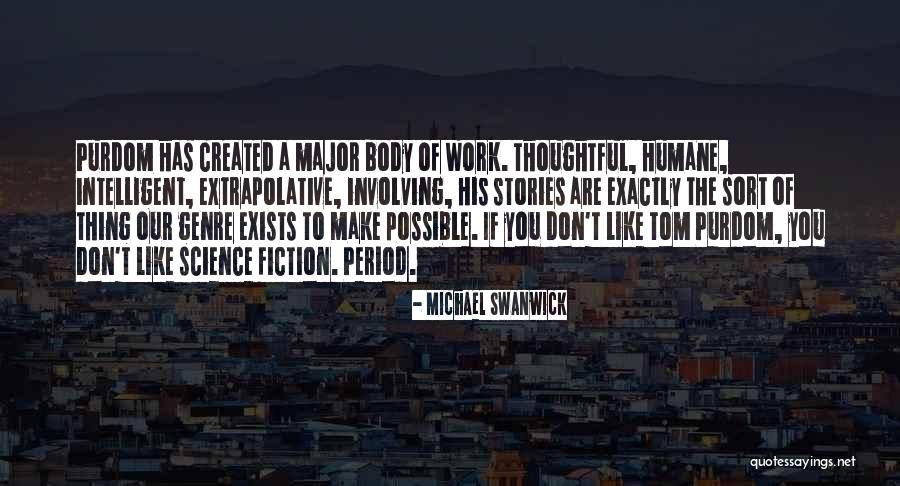 Rezia Quotes By Michael Swanwick Rezia Quotes By Michael Swanwick