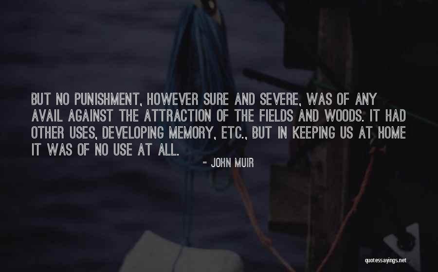 Rezistentan Quotes By John Muir Rezistentan Quotes By John Muir