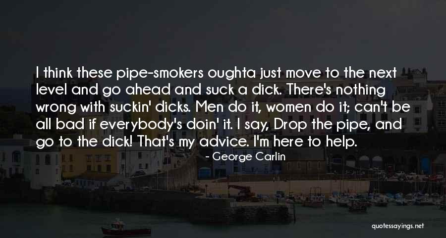 Rezn Kova Ena Quotes By George Carlin Rezn Kova Ena Quotes By George Carlin